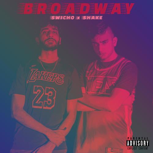 Broadway (Explicit)