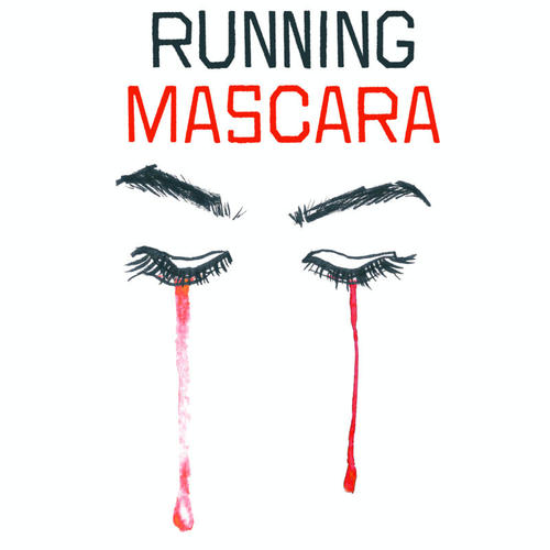 Running Mascara (Explicit)