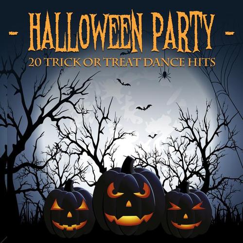 Halloween Party (20 Trick or Treat Dance Hits)