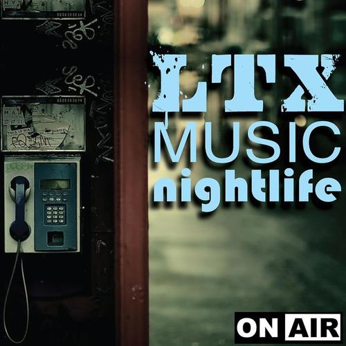 LTX Music Nightlife (Volume 5)
