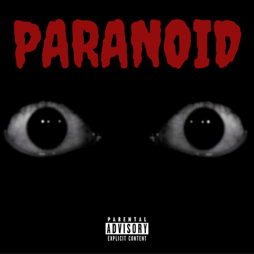 Paranoid (Explicit)