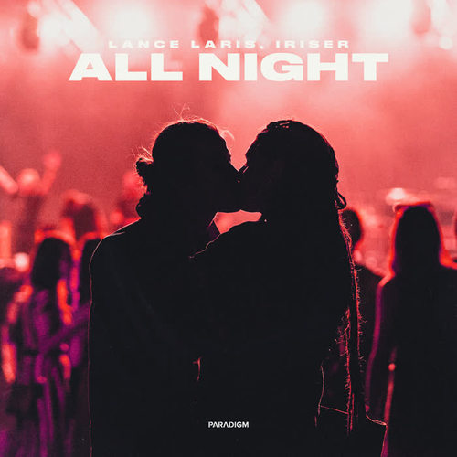 All Night (Explicit)