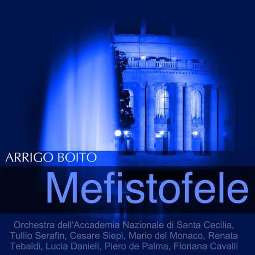 Boito: Mefistofele