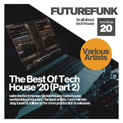 The Best Of Tech House '20 (Part 2)