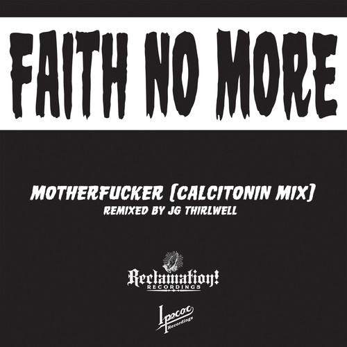 Motherfucker (Calcitonin Mix) [Explicit]