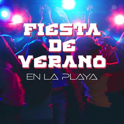 Fiesta de Verano en la Playa: Música Bailable, Himnos de Fiesta de Verano, Sonidos de Discoteca, Ritmos de Baile de Club