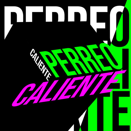 Perreo Caliente (Explicit)