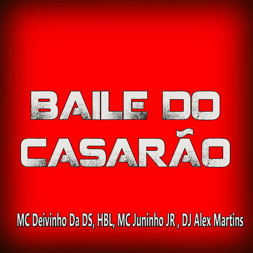 Baile do Casarão (Explicit)