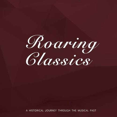 Roaring Classics