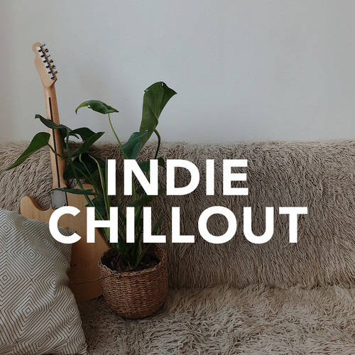 Indie Chillout (Explicit)