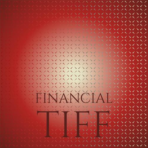 Financial Tiff