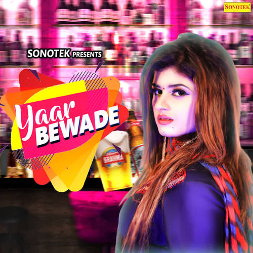 Yaar Bewade - Single