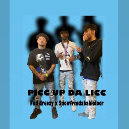 PICC UP DA STICC (feat. Snowfrmdabakkdoor) [Explicit]