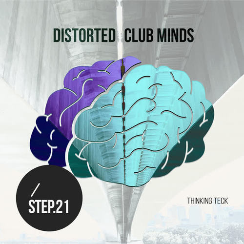 Distorted Club Minds - Step.21