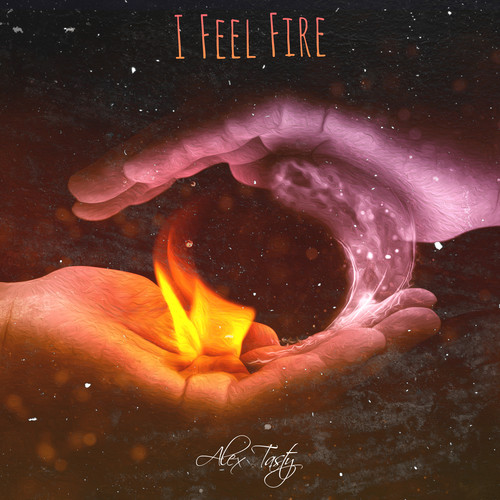 I Feel Fire