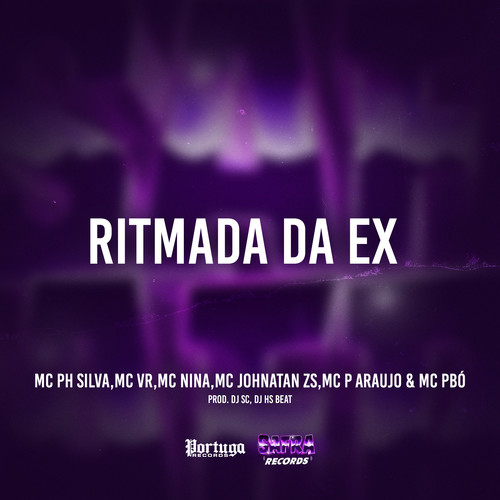 Ritmada da Ex (Explicit)