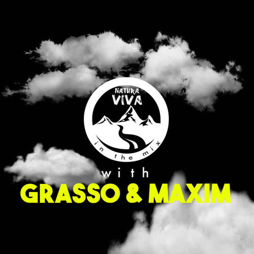 Natura Viva In The Mix With Grasso & Maxim