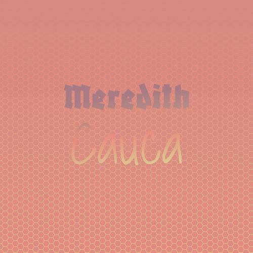 Meredith Cauca