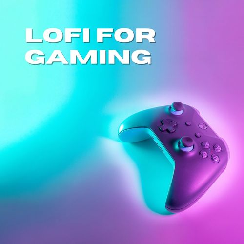 LoFi for Gaming: LoFi Gaming Music, Streaming Playlist, Chill Gaming