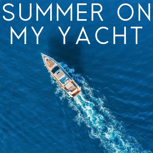 Summer on My Yacht