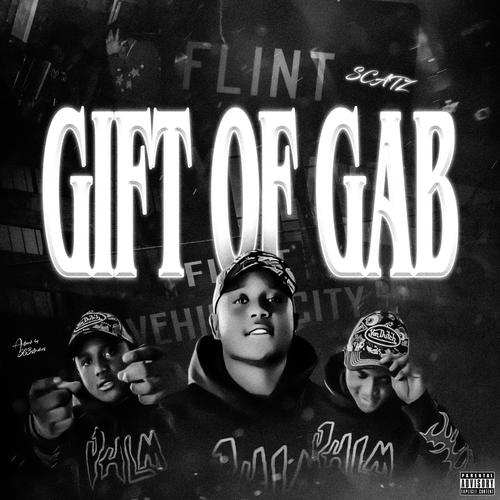 Gift Of Gab (Explicit)