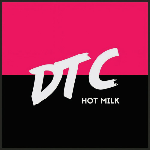 Hot Milk (Explicit)