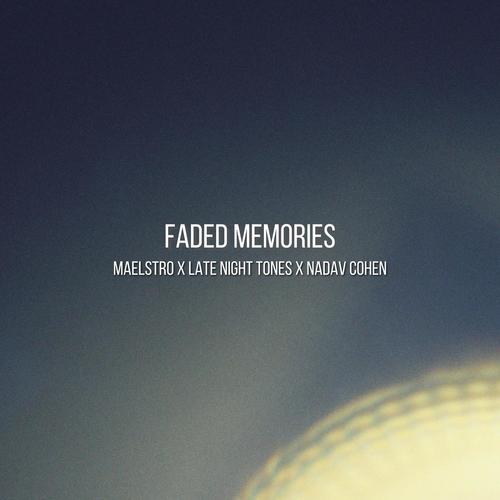 Faded Memories