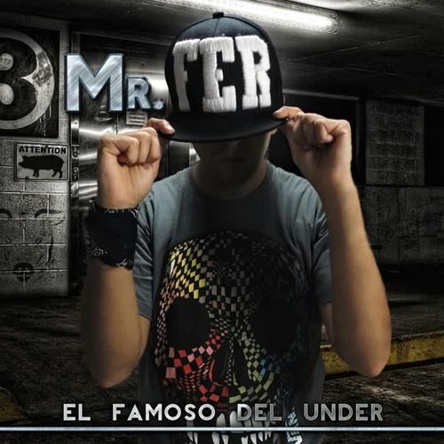 El Famoso del Under (Explicit)