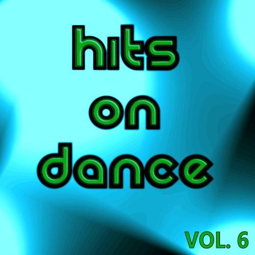 HITS ON DANCE VOL. 6