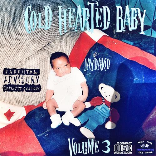 Cold Hearted Baby 3 (Explicit)