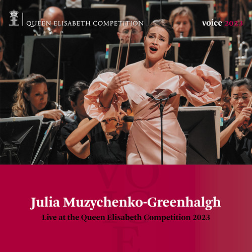 Julia Muzychenko-Greenhalgh - Queen Elisabeth Competition: Voice 2023 (Live)