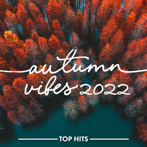 Autumn Vibes 2022 (Explicit)