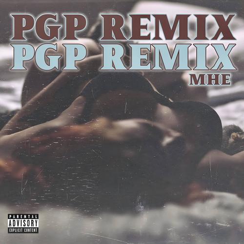 PGP (remix) [Explicit]