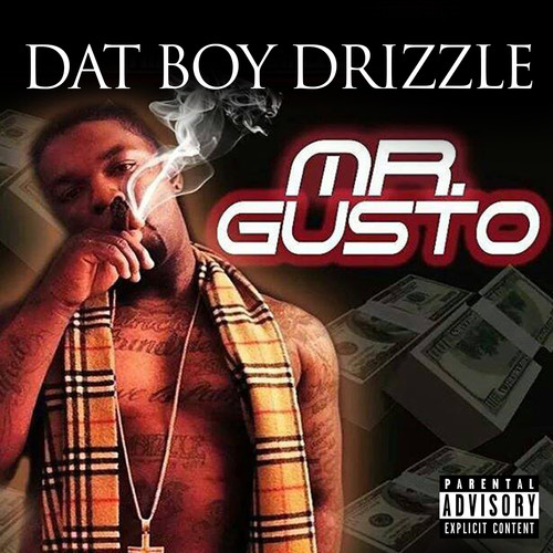 Mr. Gusto (Explicit)