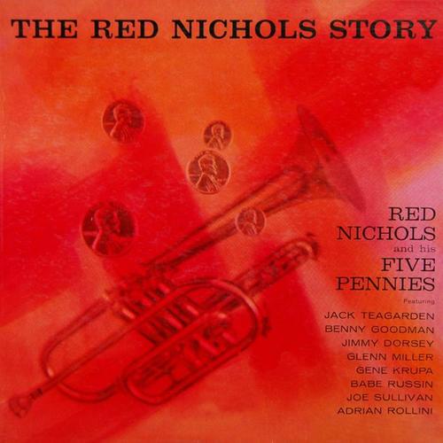 The Red Nichols Story