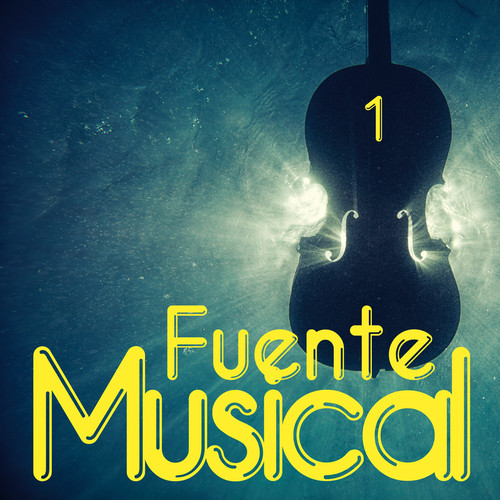 Fuente Musical Vol. 1 (Explicit)