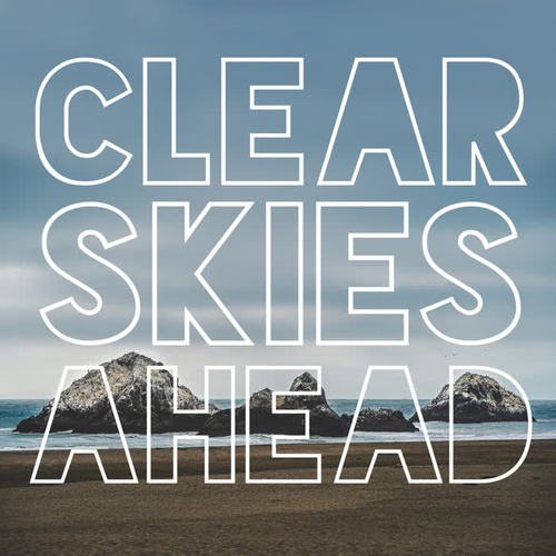 Clear Skies Ahead