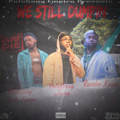 We Still Dumpin (Explicit)