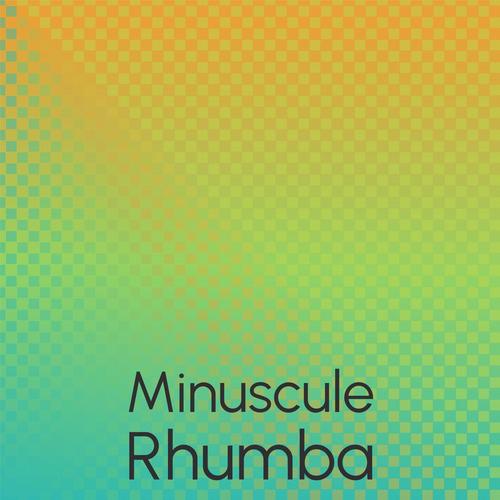 Minuscule Rhumba