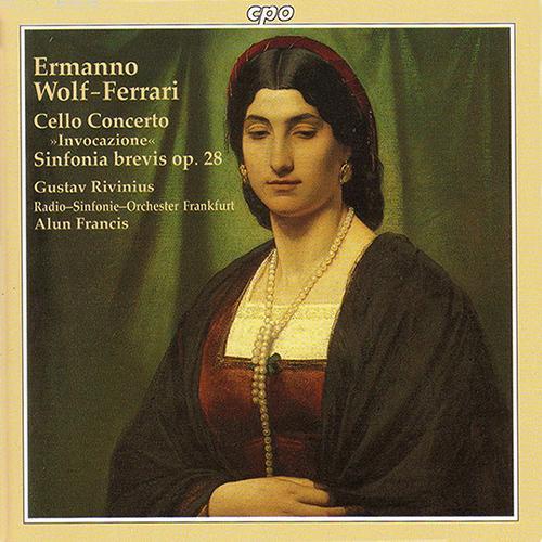 WOLF-FERRARI: Cello Concerto, Op. 31 / Sinfonia Brevis, Op. 28