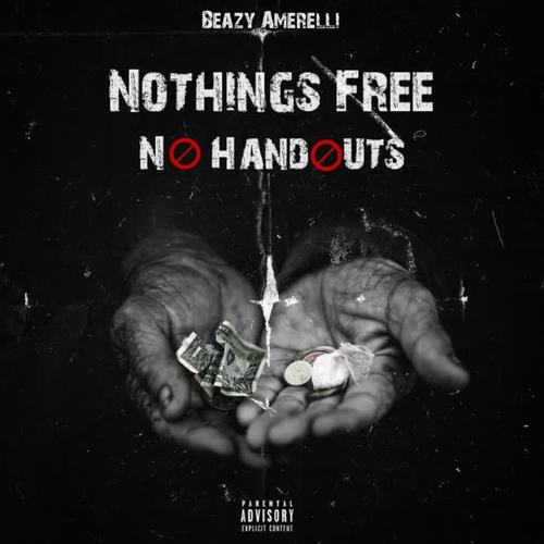 Nothings Free: No Handouts (Explicit)