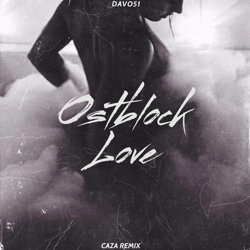 Ostblock Love (CAZA Remix)