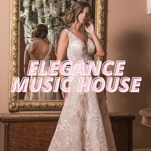 Elegance Music House