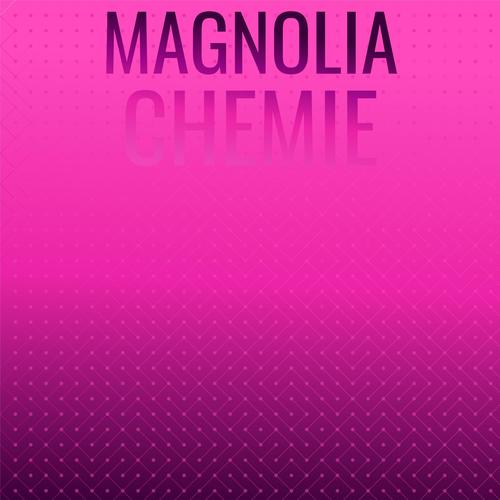 Magnolia Chemie