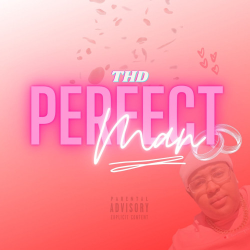 Perfect Man (Explicit)