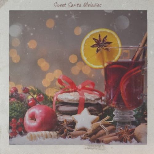 Sweet Santa Melodies