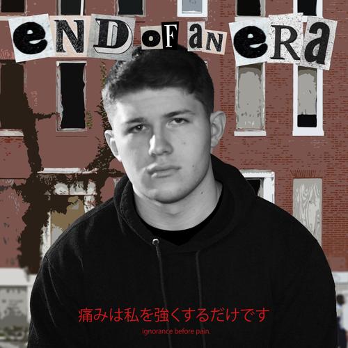 END OF AN ERA (Explicit)