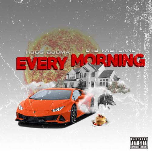 Every Morning (Explicit)