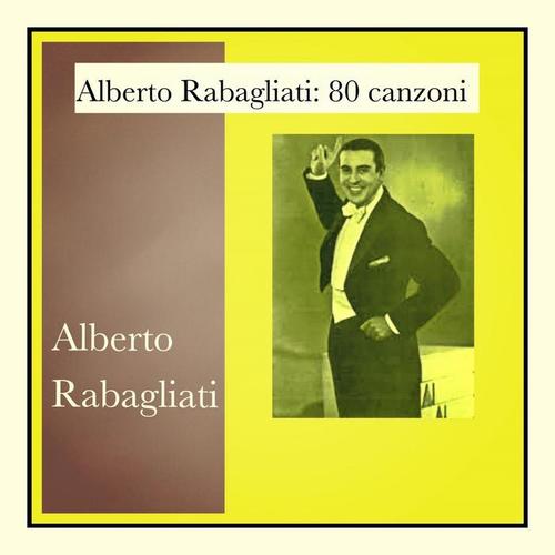 Alberto rabagliati: 80 canzoni