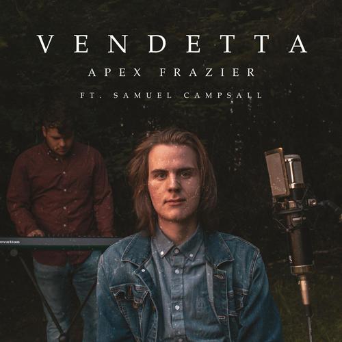 Vendetta (feat. Samuel Campsall)